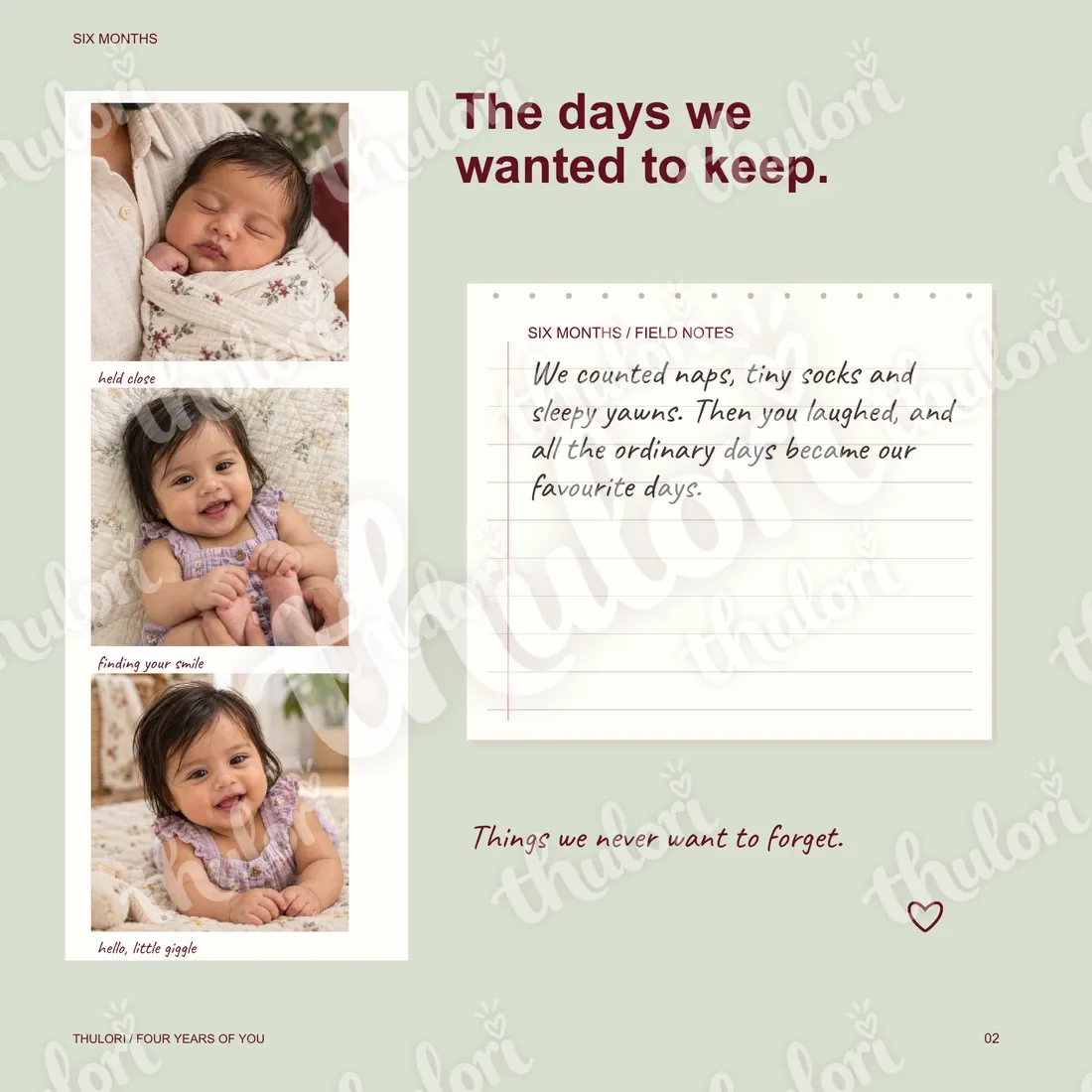 Page 2 — Six months: The days we wanted to keep